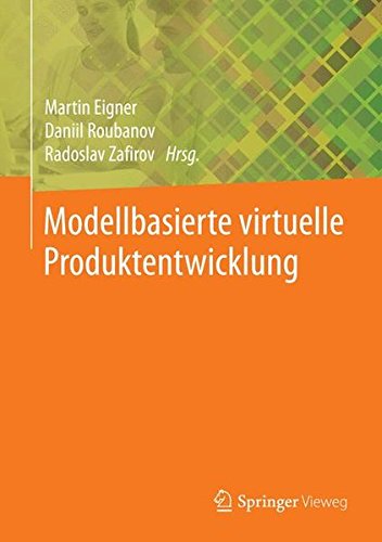 Modellbasierte virtuelle Produktentwicklung [Hardcover]