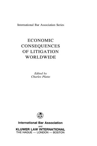 Economic Consequences of Litigation Worldwide [Hardcover]