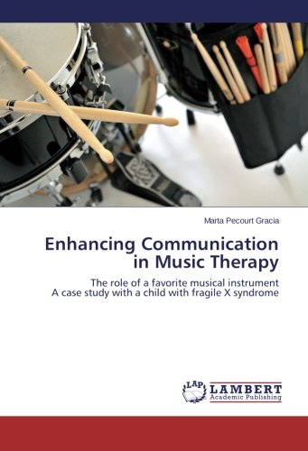 Enhancing Communication in Music Therapy [Paperback]