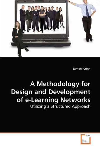 Methodology for Design and Development of E-Learning Networks [Paperback]