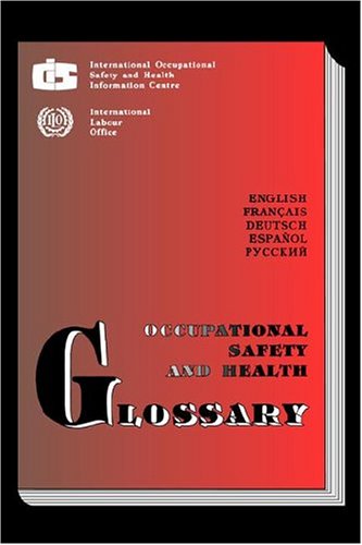 Occupational Safety and Health Glossary [Paperback]