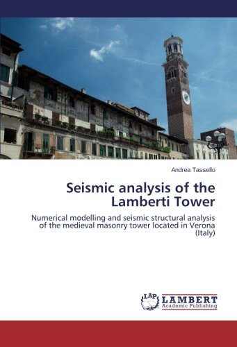 Seismic Analysis of the Lamberti Tower [Paperback]