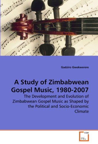 Study of Zimbabwean Gospel Music, 1980-2007 [Paperback]
