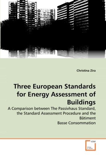 Three European Standards for Energy Assessment of Buildings [Paperback]