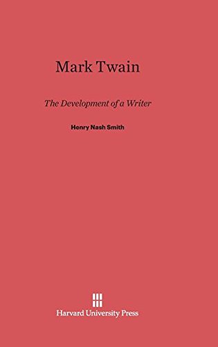 Mark Twain : The Development of a Writer [Hardcover]