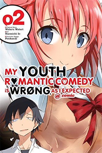 My Youth Romantic Comedy Is Wrong, As I Expected @ comic, Vol. 2 (manga) [Paperback]