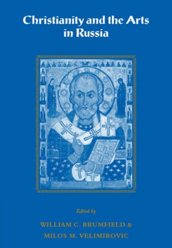 Christianity and the Arts in Russia [Paperback]