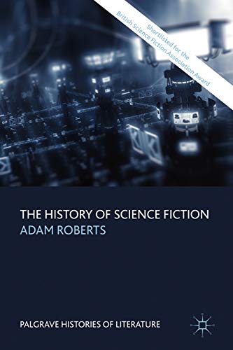 The History of Science Fiction [Paperback]