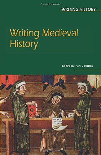 Writing Medieval History [Paperback]