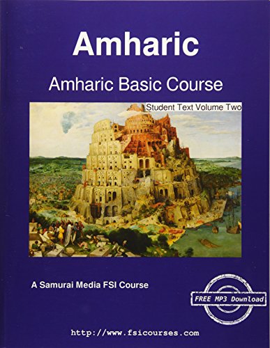 Amharic Basic Course - Student Text Volume Two (volume 2) [Paperback]