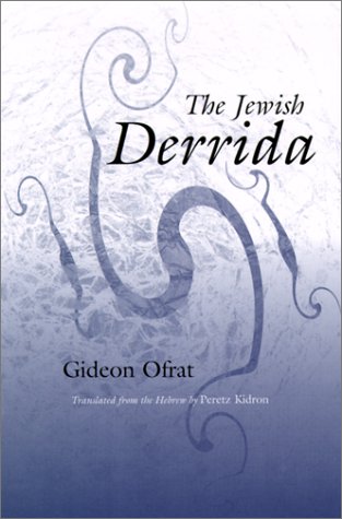 The Jewish Derrida (library Of Jewish Philosophy) [Paperback]