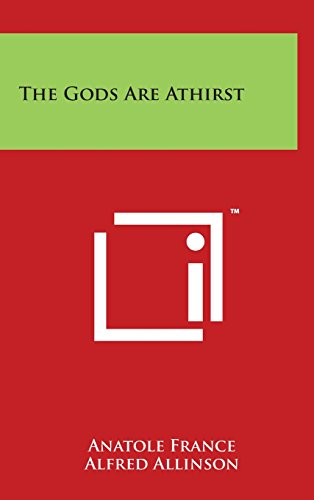 Gods Are Athirst [Hardcover]