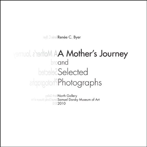 A Mother's Journey And Selected Photographs (samuel Dorsky Museum Of Art) [Paperback]