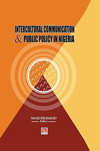 Intercultural Communication And Public Policy [Paperback]