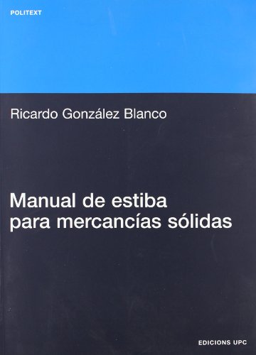 Manual De Estiba Para Mercancias S Lidas (spanish Edition) [Paperback]