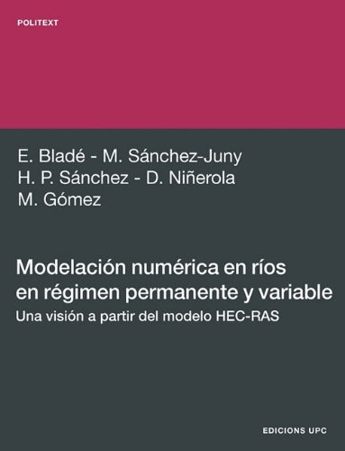 Modelacin Numrica En Ros En Rgimen Permanente Y Variable. (spanish Edition) [Paperback]