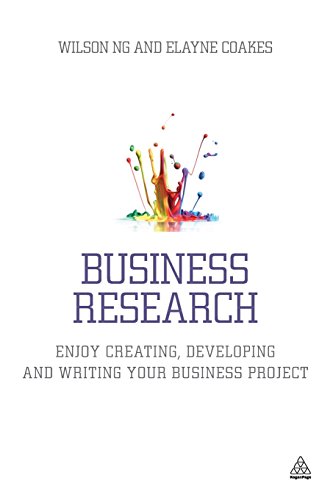 Business Research Enjoy Creating, Developing and Writing Your Business Project [Paperback]