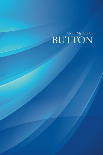 About My Life By Button [Paperback]