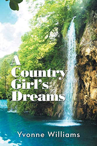 Country Girl's Dreams [Paperback]