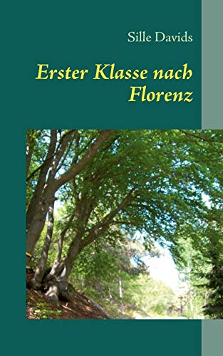 Erster Klasse Nach Florenz [Paperback]