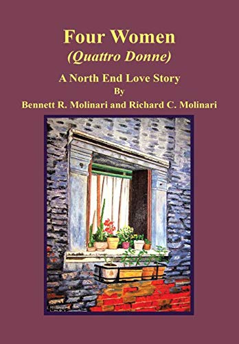 Four Women (Quattro Donne)  A North End Love Story [Hardcover]