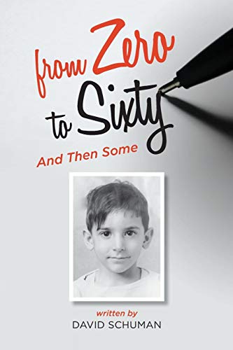 From Zero To Sixty And Then Some [Paperback]