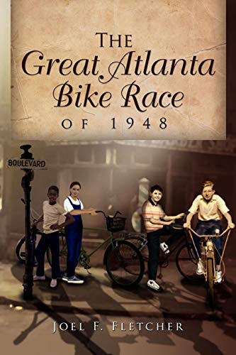 Great Atlanta Bike Race Of 1948 [Paperback]