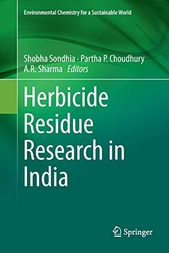 Herbicide Residue Research in India [Paperback]