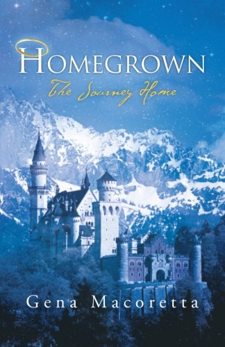 Homegrown The Journey Home [Paperback]