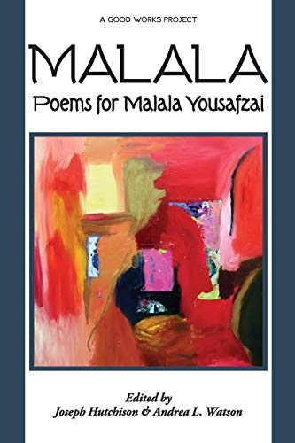 Malala Poems For Malala Yousafzai [Paperback]