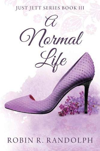Normal Life  Just Jett Series Book III [Paperback]