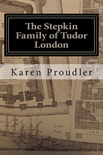 Stepkin Family of Tudor London [Paperback]