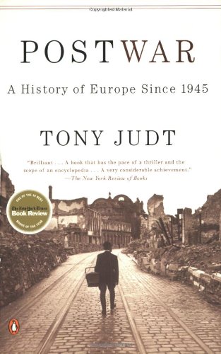 Postwar: A History of Europe Since 1945 [Paperback]