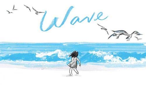 Wave (Books about Ocean Waves, Beach Story Children's Books) [Hardcover]