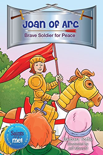 Joan Of Arc Brave Soldier For Peace (saints For Communities) [Paperback]