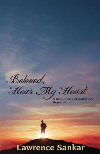 Beloved Hear My Heart: A Collection Of Inspirational Messages. (volume 1) [Paperback]