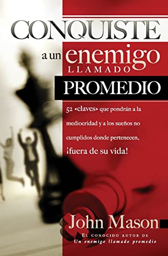 Conquiste al enemigo llamado promedio [Paperback]