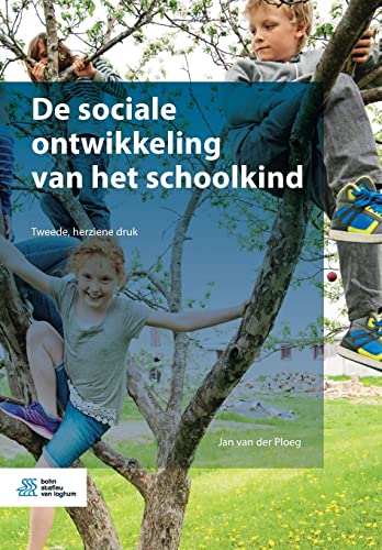 De sociale ontwikkeling van het schoolkind [Paperback]