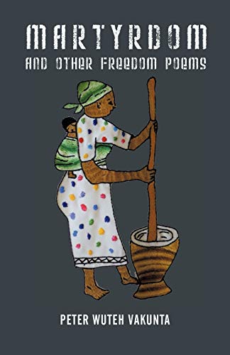 Martyrdom and Other Freedom Poems [Paperback]