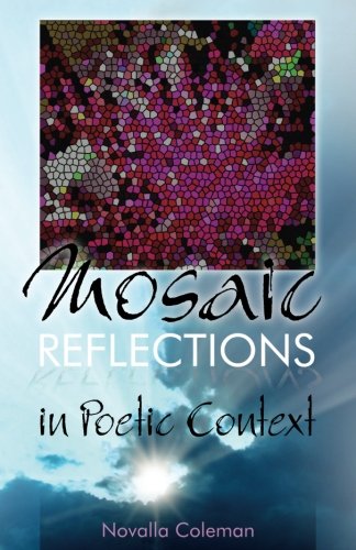 Mosaic Reflections  In Poetic Context [Paperback]