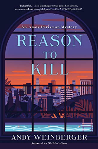 Reason To Kill An Amos Parisman Mystery [Hardcover]