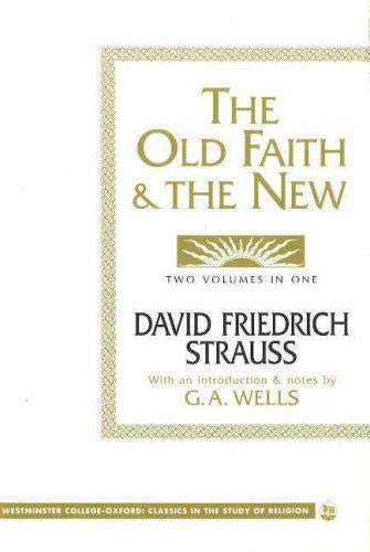 The Old Faith and the New [Hardcover]
