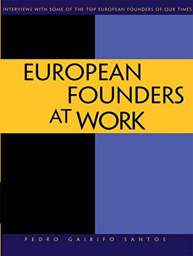 European Founders at Work [Paperback]