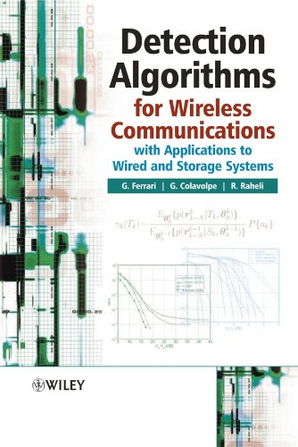 Detection Algorithms for Wireless Communications With Applications to Wired and [Hardcover]