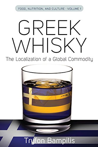 Greek Whisky The Localization of a Global Commodity [Hardcover]