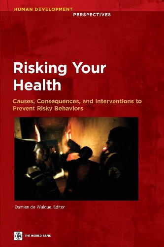 Risking Your Health Causes, Consequences, and Interventions to Prevent Risky Be [Paperback]