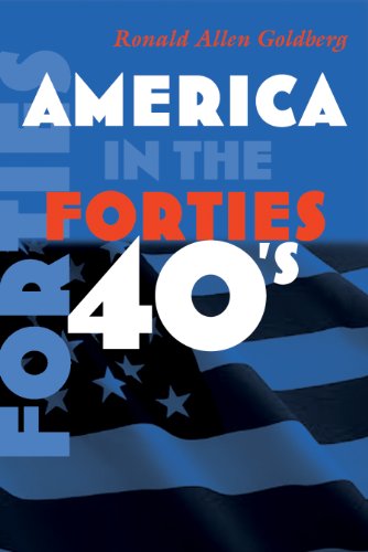 America In The Forties (american In The Twentieth Century) [Hardcover]