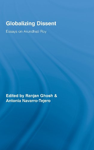 Globalizing Dissent: Essays on Arundhati Roy [Hardcover]