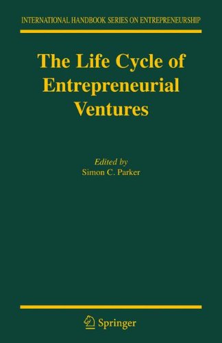 The Life Cycle of Entrepreneurial Ventures [Hardcover]