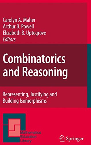 Combinatorics and Reasoning: Representing, Justifying and Building Isomorphisms [Hardcover]